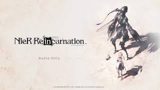 NieR Re[in]carnation （ニーア リィンカーネーション）：BGM紹介ムービー第4弾