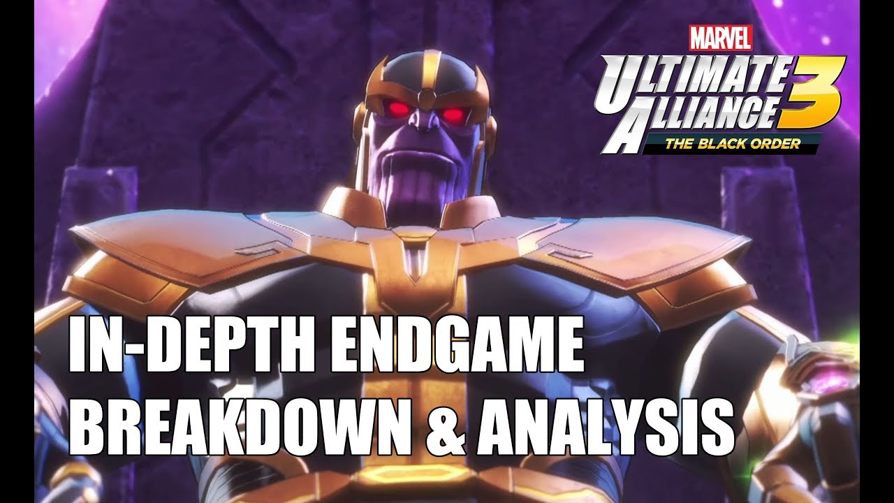 In Depth Endgame Analysis Breakdown Marvel Ultimate Alliance 3 Mua3
