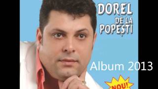 DOREL DE LA POPEST I- MI-E DOR DE TINE | Official Audio