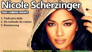 CD Nicole Scherzinger -Tiago leonardo Versões Vol.I (CD Completo) 2023