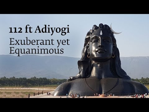 112 ft Adiyogi - Exuberant yet Equanimous | Sadhguru