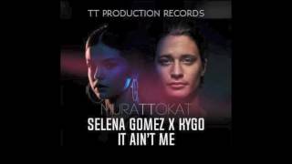 Kygo ft  Selena Gomez   It Aint Me Murat Tokat Remix 2017 Resimi