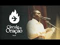 CÍRCULO DE ORAÇÃO | MICHELE DO PANDEIRO - PURA FÉ