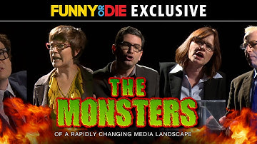 The Monsters Of A Rapidly Changing Media Landscape
