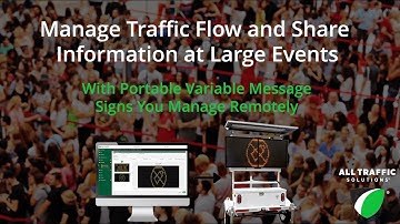 Manage Traffic Flow and Share Information at Large Events w/ Portable Variable Message Signs