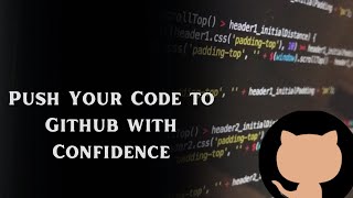 How to Use GitHub Commands to Push Your Code