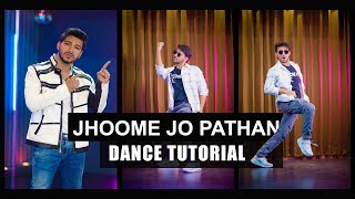 Jhoome Jo Pathan Dance Tutorial | Step By Step | Vicky Patel Choreography