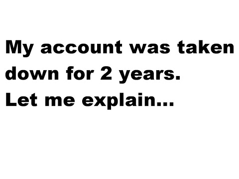 Back from the Dead! - Account Terminated for 2 Years