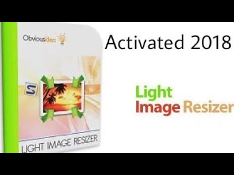 Light image resizer 5 serial key