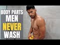 5 Body Parts You Are Not Washing Properly