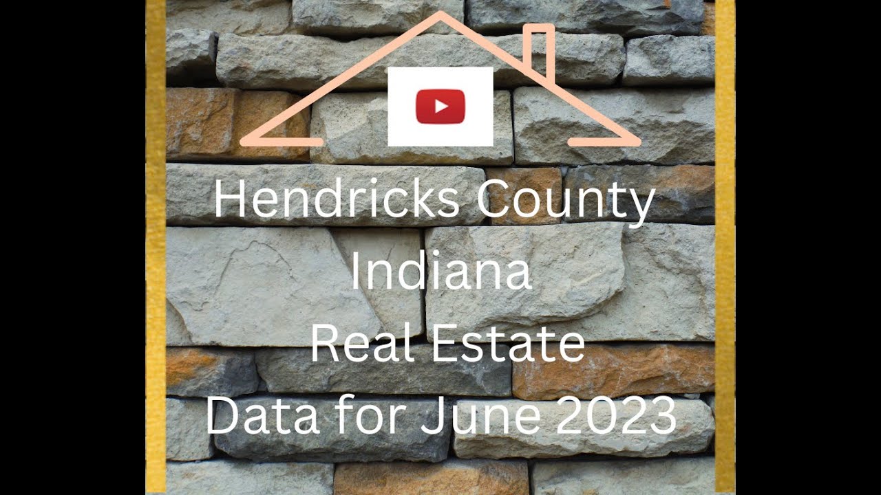 Hendricks County Indiana Real Estate ReCap for June 2023. YouTube