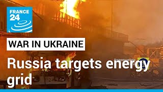 Russia stages largest air strike yet on Ukraine's energy facilities, Kyiv says • FRANCE 24 English