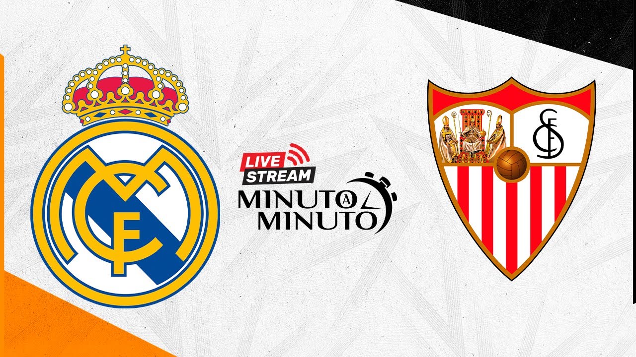⏱️ MINUTO A MINUTO | Real Madrid vs Sevilla FC | LaLiga