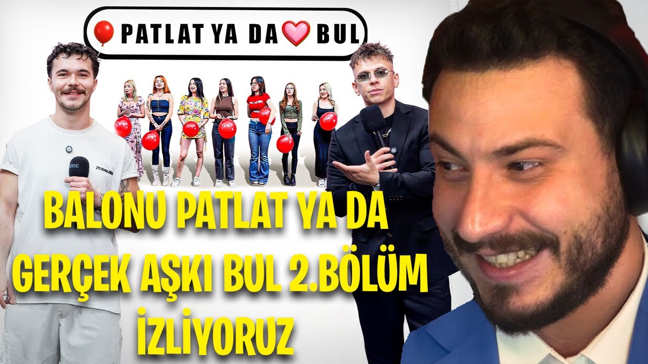 BALONU PATLAT YA DA GERÇEK AŞKI BUL 2.BÖLÜM İZLİYORUZ!
