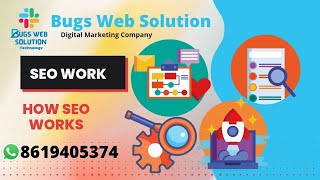 How Seo Does Work Tutorial Bugs Web Solution More Info Call Now 91-8619405374