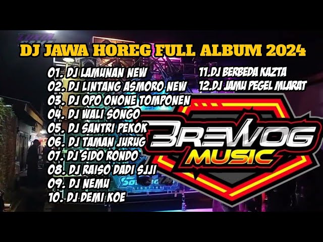 DJ LAMUNAN VERSI - DJ TRAP STYLE JAWA FULL ALBUM 2024 * DJ HOREG FULL BASS FULL ALBUM 2024 class=