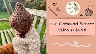 Crochet Baby Bonnet Video Tutorial by The Moule Hole - Cotswold Bonnet