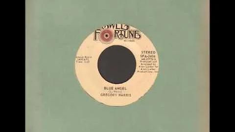 Gregory Harris  - Blue Angel - 70's Soul
