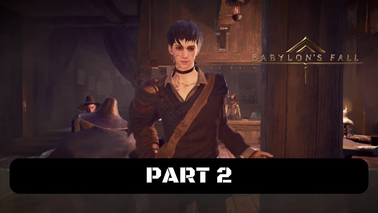 Babylon's Fall Walkthrough Gameplay Part 2 - Spires of Adad (Civic Cloister)