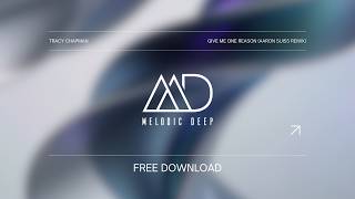 Free Download Tracy Chapman  Give Me One Reason aaron Suiss Remix