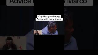 Crip Mac gives dating advice #trending #funny #viral #foryou #youtube #shorts #fyp #california #love
