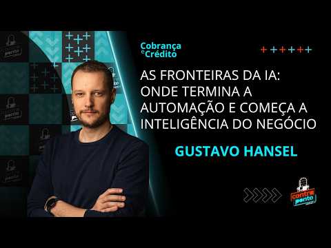 Podcast ContraPonto Cobrança e Crédito Ep. 268: As Fronteiras da IA
