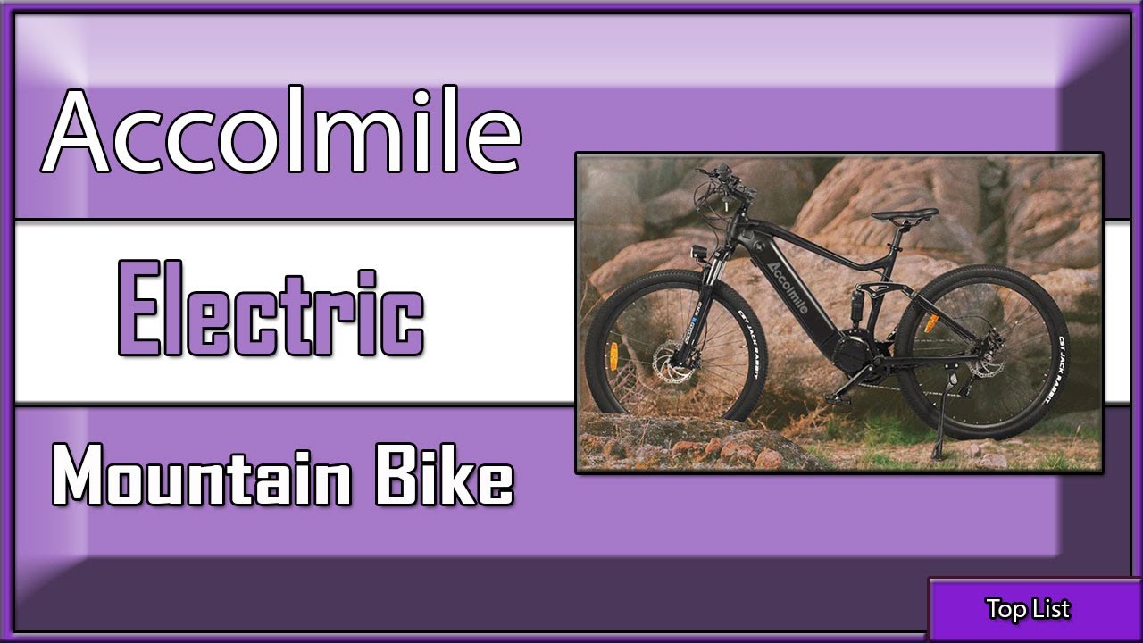 Accolmile Electric Mountain Bike Electric Bicycle eMTB YouTube