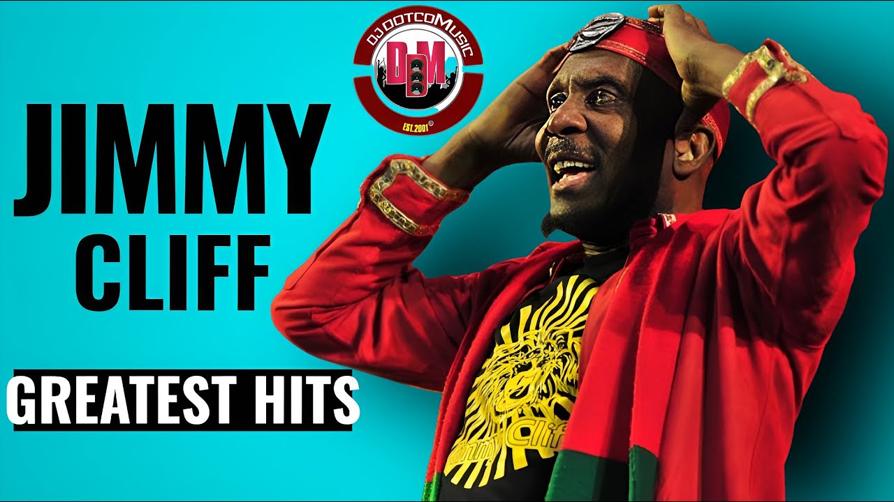 Jimmy Cliff Greatest Hits Mix Collection 🕊 - YouTube