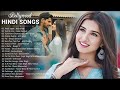 New hindi song 2023  arijit singhjubin nautiyalatif aslamneha kakkararmaan malikshreya ghoshal