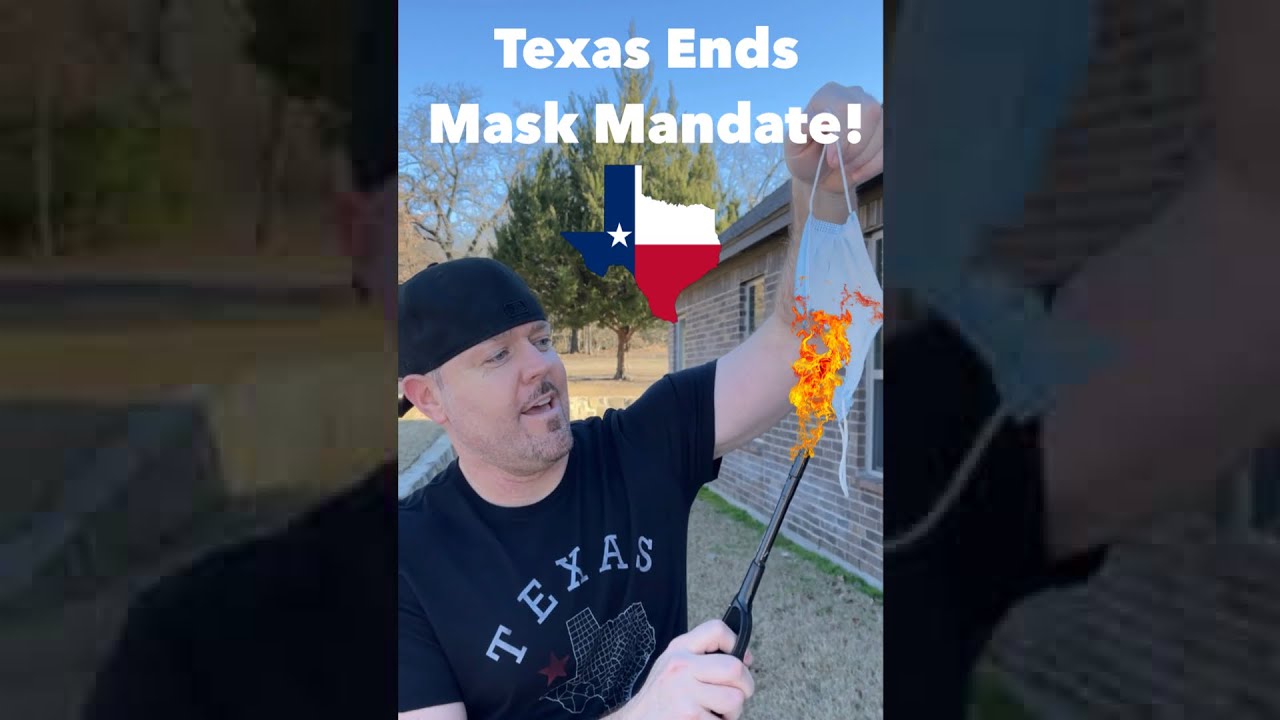 TEXAS ENDS MASK MANDATE!