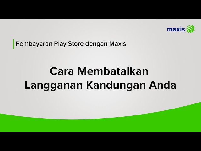 [BM] Play Store payment with Maxis| How to Cancel Your Content Subscription class=