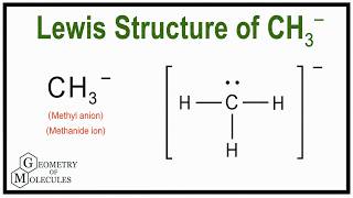 How to Draw the Lewis Structure of CH₃⁻ (Methyl Anion)