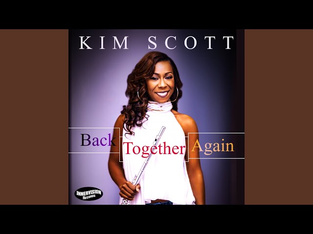 Kim Scott - Back Together Again