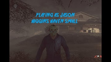 Friday The 13th The Game - Playing As Jason (Part 5) Higgins Haven Small