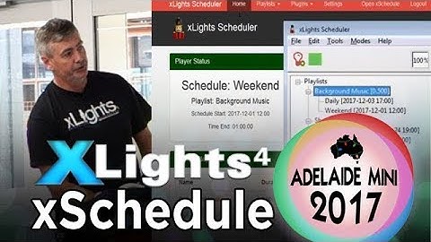 Adelaide Mini 2017 - xSchedule (xLights Scheduler)