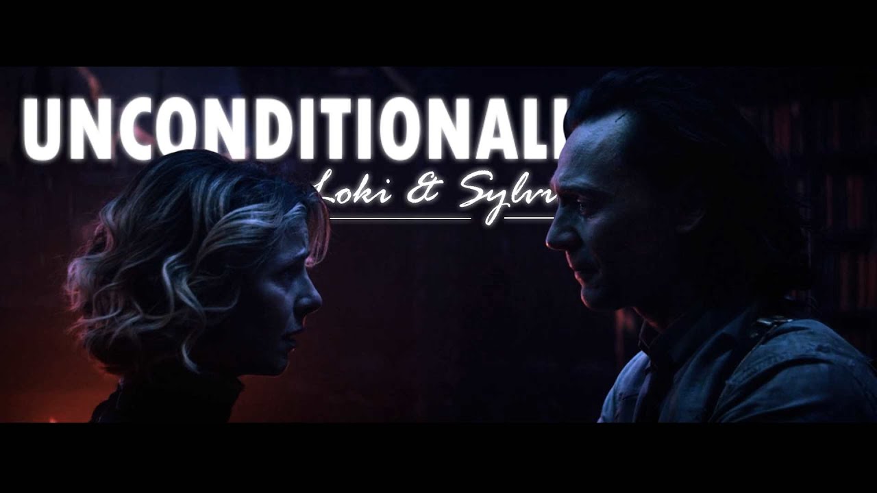 Loki x Sylvie || Unconditionally