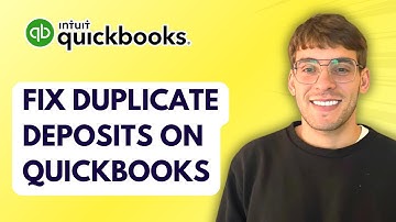 How to Fix Duplicate Deposits on Quickbooks [2025 Guide]