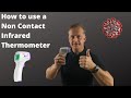 How To Use A Non Contact Infrared Thermometer How To Use A Non Contact Infrared Thermometer
