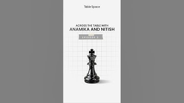 Across the Table with Anamika and Nitish | Leadership Bytes