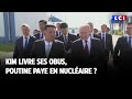 Kim livre ses obus poutine paye en nuclaire 