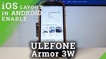 How to Apply iOS Launcher on ULEFONE Armor 3W – Apple Layout