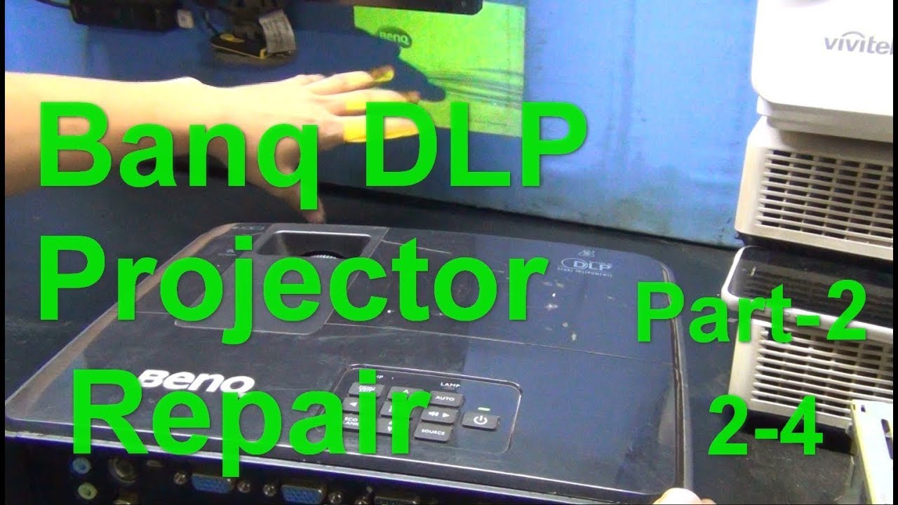 Benq DLP Projector Colour Wheel & Lamp Problem Repair (Part-2) - YouTube