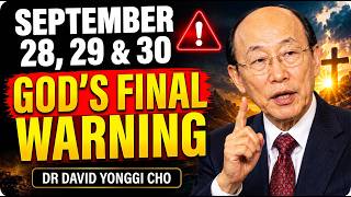 September 28, 29 & 30 — God Marked These Three Days for a Reason | Dr. David Yonggi Cho