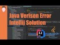 Easy Fix - Error: Java: invalid target release: 11 - IntelliJ IDEA