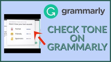 How To Check Tone On Grammarly 2023?