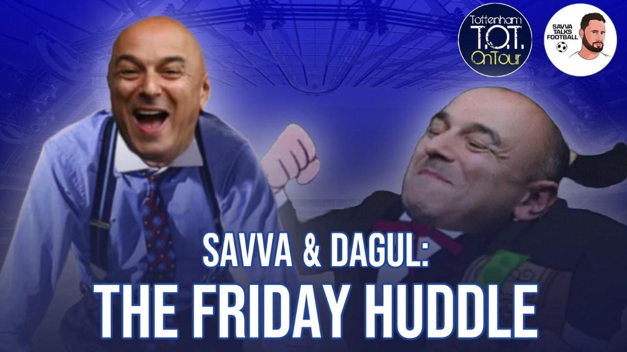 Savva & Dagul | The Friday Huddle - Episode 2! @FootballHeritageTV ...