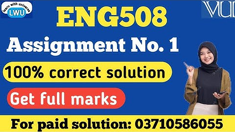 ENG508 Assignment 1 solution fall 2025|| eng508 Assignment no 1 fall 2025 #eng508 