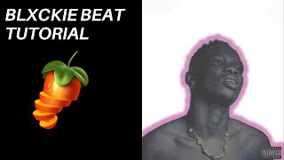 HOW TO MAKE A BLACKIE TYPE BEAT