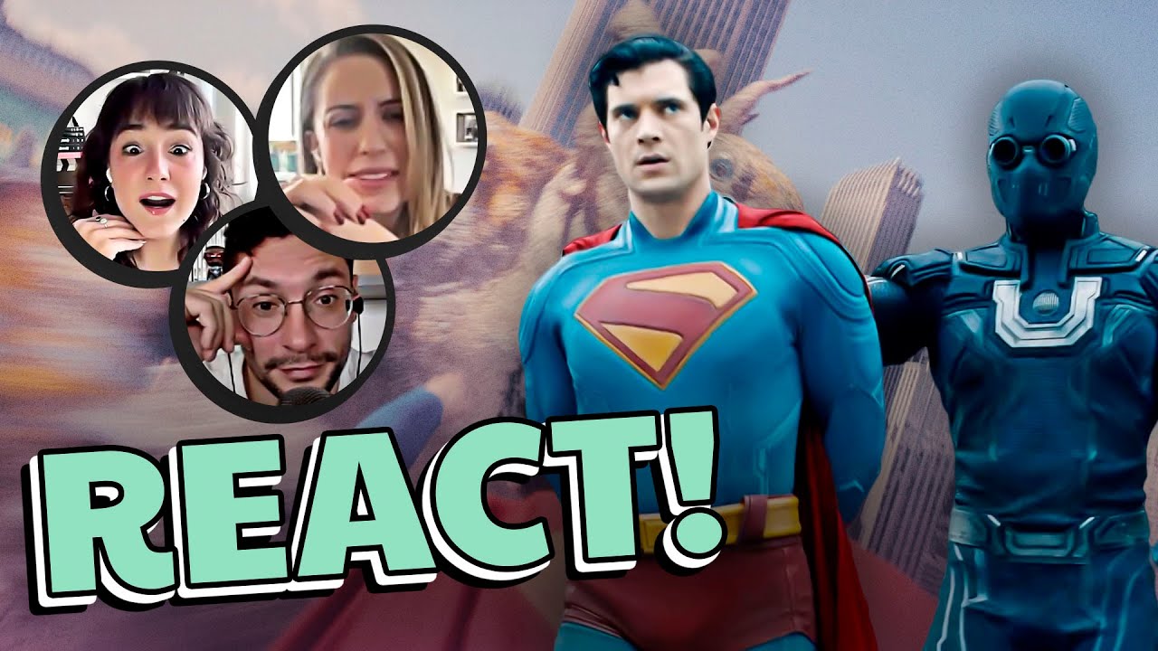 SUPERMAN: TRAILER COMPLETO + REACT E PRIMEIRAS IMPRESSÕES