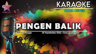 PENGEN BALIK KARAOKE